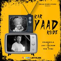 Kar Yaad Kude | Chamkila (feat. Chamkila) [The Tyni Remix Rap Version]