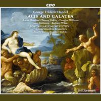 HANDEL, G.F.: Acis and Galatea [Opera] (Sheehan, Wakim, D. Williams, Boston Early Music Festival Chorus and Orchestra, Stubbs)