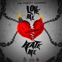 Love me or Hate me (feat. Global)