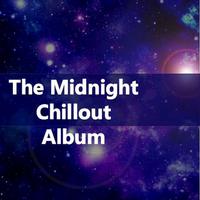 The Midnight Chillout Album