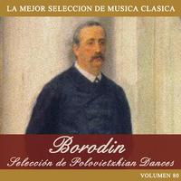 Borodin: Selección de Polovietzkian Dances