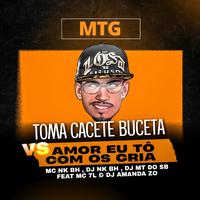 Toma Cacete Buceta Vs Amor Eu Tô Com os Cria