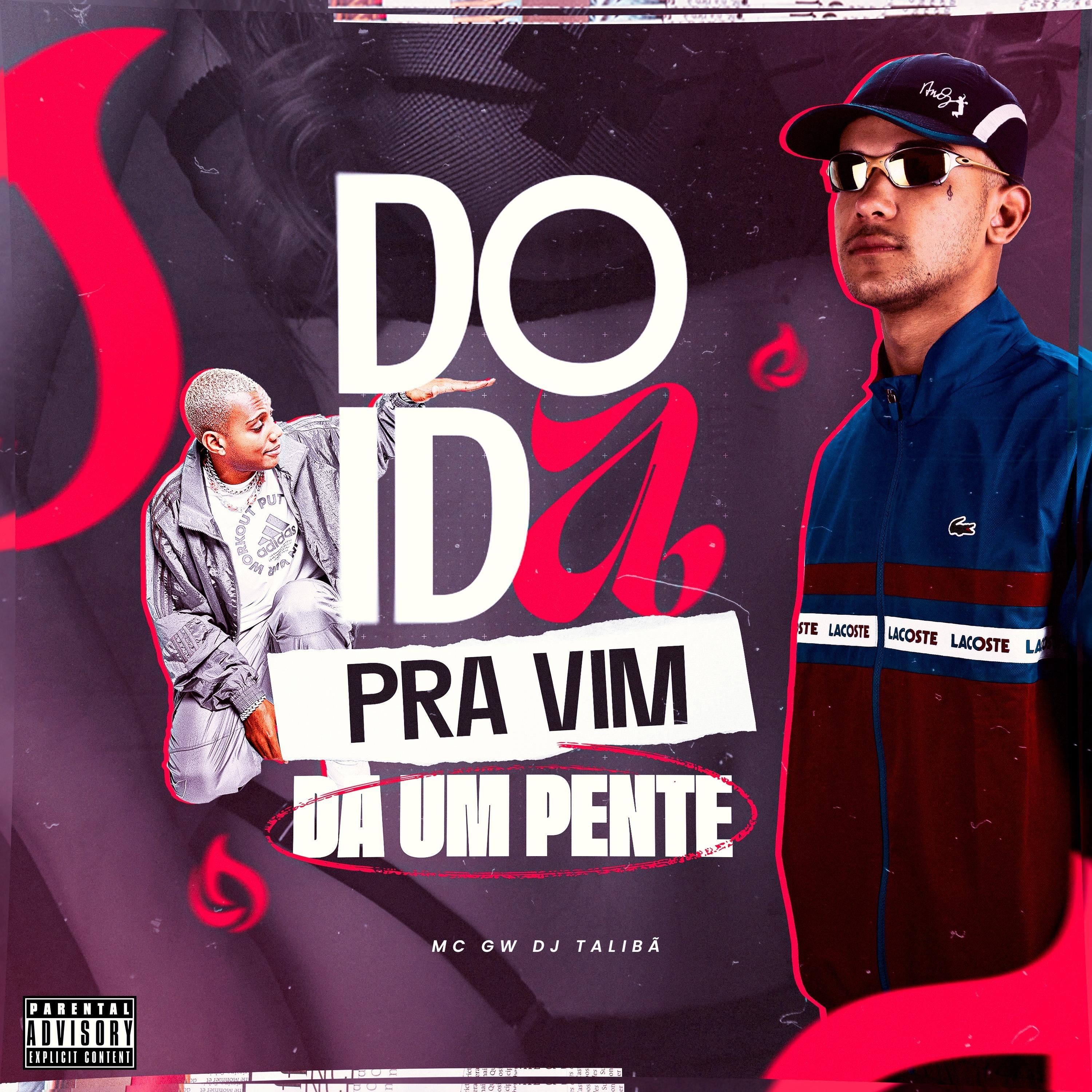 DOIDA PRA VIM DA UM PENTE