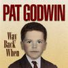 Pat Godwin - Wasted a Viagra