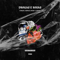 Drogas e Rosas (Phantom Remix)