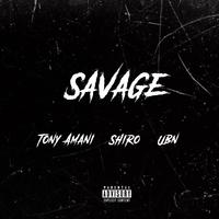 Savage (feat. Shiro & UBN)