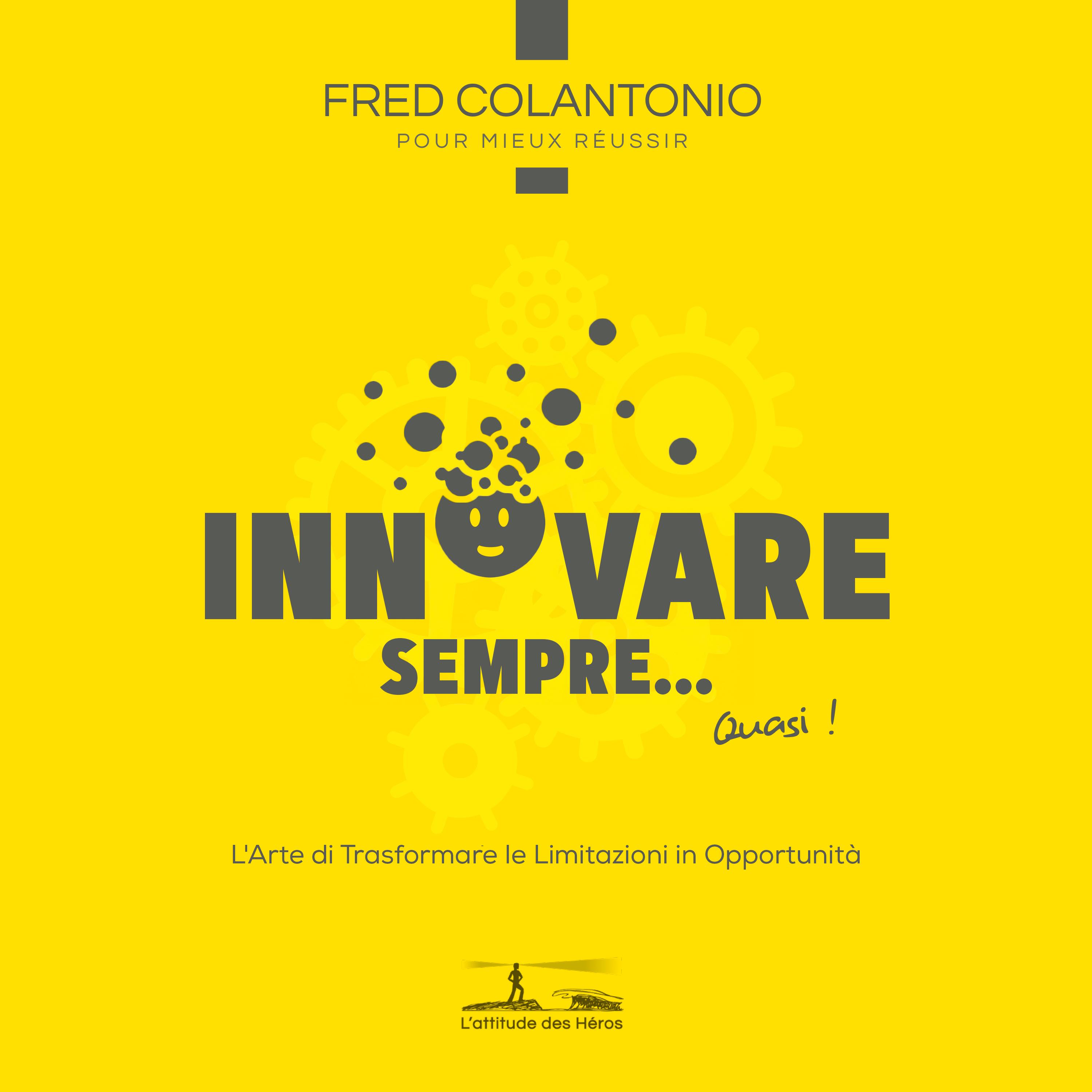 Prima parte, innovare vi riguarda - L'innovazione e le sue implicazioni - 4