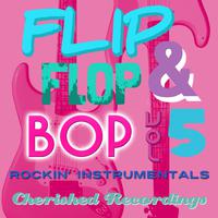 Flip Flop & Bop, Vol. 5