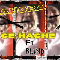 Ahora (feat. Blind)