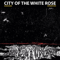 City Of The White Rose