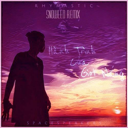 Hành trình của giọt nắng (******* Remix)