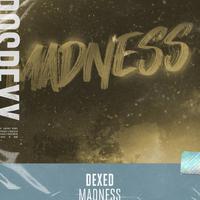 DEXED资料,DEXED最新歌曲,DEXEDMV视频,DEXED音乐专辑,DEXED好听的歌