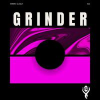 Grinder