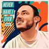 Hillsong Young & Free - Never Have I Ever (feat. Taylor Martin) (Remix) (Remix)