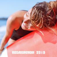 Relaxation 2019: Ibiza se détendre, Lounge, Bar de détente, Zone de détente, Musique d'été, Musique ambiante, Zen, Musique de plage 2019