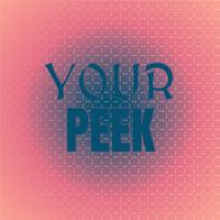 Your Peek