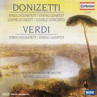 DONIZETTI, G.: Concerto for Violin and Cello / String Quartet No. 17 / VERDI, G.: String Quartet (arr. for strings) (New Berlin Chamber, Erxleben)