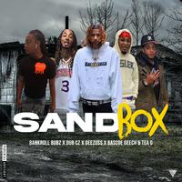 Sandbox (feat. Dub Cz, Geezuss, Bascoe Geech & Tea G)