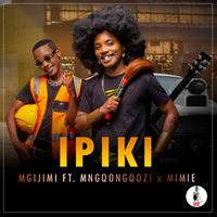 Ipiki (feat. Mngqongqozi & Mimie)