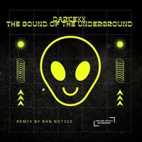 The Sound Of The Underground