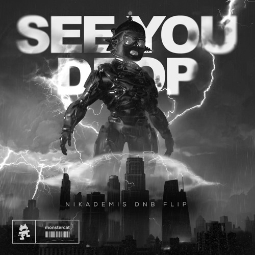 SEE YOU DROP (Nikademis DnB Flip) - Ray Volpe