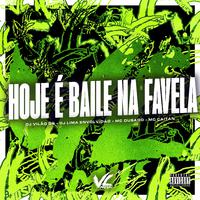 Hoje É Baile na Favela