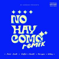 NO HAY COMO (Remix)