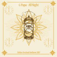 All Night (Helios Festival Anthem 2017)