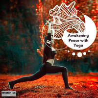 Awakening Peace with Yoga