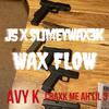 Slimeywax3k - Wax flow (feat. J5)