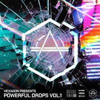 HEXAGON Presents: Powerful Drops Vol. 1