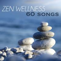 Wellness: 60 Zen Relaxing Nature Sounds Music for Pilates, Yoga, Reiki & Qi Gong, Flute & Piano Music for Peace and Calm