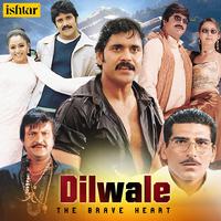 Dilwale - The Brave Heart