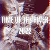 Callie Mae - Time Up The River (2022 Version)