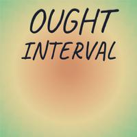 Ought Interval