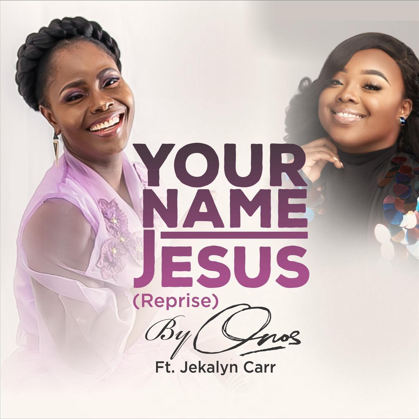 Your Name Jesus (Reprise)