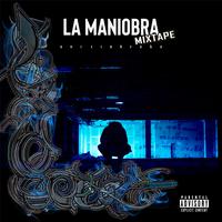 La Maniobra Mixtape