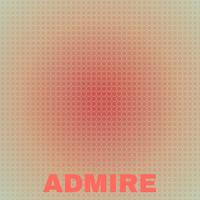 Corrupt Admire