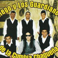 Diego y Los Guardianes de La Cumbia Chaqueña