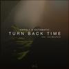 OutaMatic - Turn Back Time (feat. Joe Woolford)
