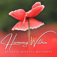 Harmony Within: Meditative Melodies for Yoga Practice