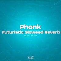 Phonk Futuristic Sloweed Reverb