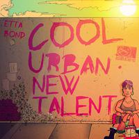 #CoolUrbanNewTalent