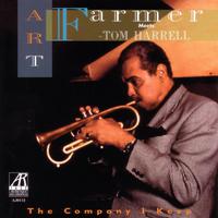 The Company I Keep: Art Farmer Meets Tom Harrell