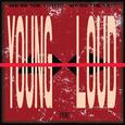 YOUNG & LOUD