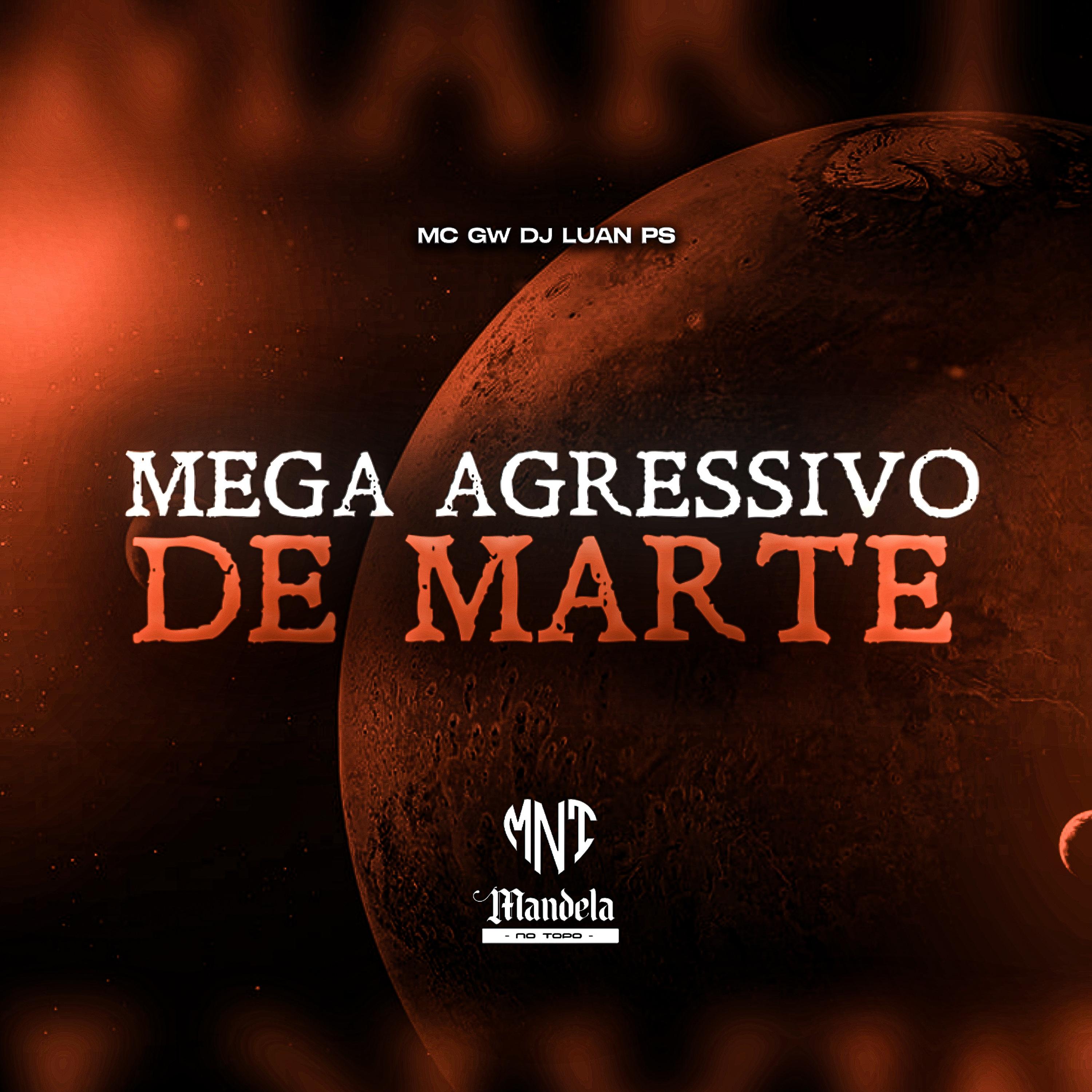 Mega Agressivo de Marte