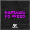 Mc Tiw Nem - Montagem do Bruxo