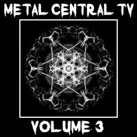 Metal Central TV Vol, 3