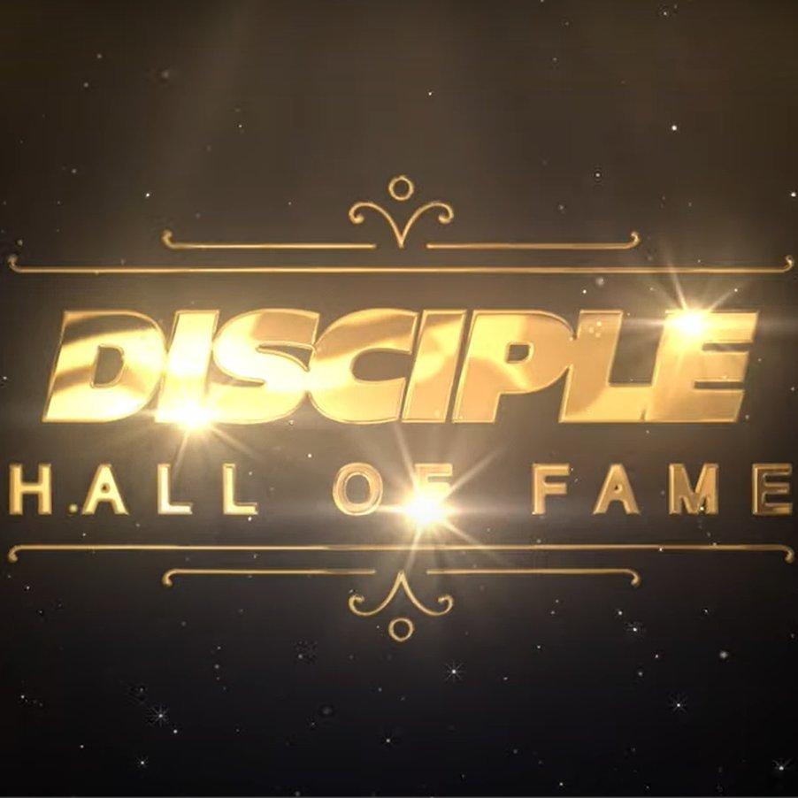 Disciple Hall Of Fame