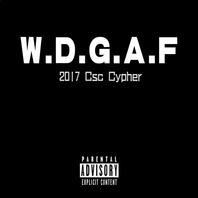 W.D.G.A.F[CSC2017Cypher] - C-BLOCK\/西奥
